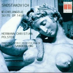 Shostakovich: Michelangelo Suite Op. 145a