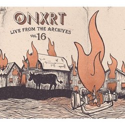 ONXRT: Live From the Archives, Vol. 16