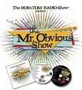 The Mr. Obvious Show