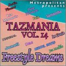 Tazmania Freestyle 14: Freestyle Dreams