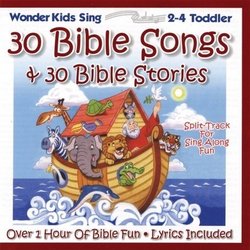 30 Bible Songs & 30 Bible Stories