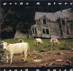 Pride & Glory (With Bonus CD)