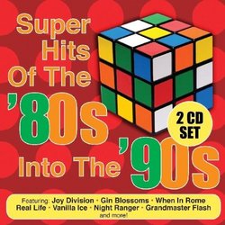 Super Hits of the 80s Into the 90s