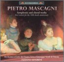 Mascagni: Symphonic and Choral Works