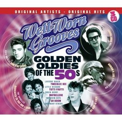 Well Worn Grooves- Golden Oldies Of The 50s