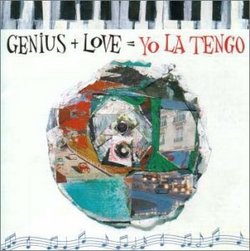 Genius + Love = Yo La Tengo