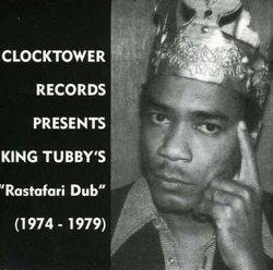 King Tubby's Rastafari Dub (1974 - 1979)