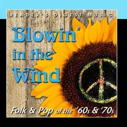 Reader's Digest Music: Blowin' In The Wind:  Folk & Pop Of The '60s & '70s