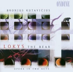 Bronius Kutavicius: Lokys the Bear