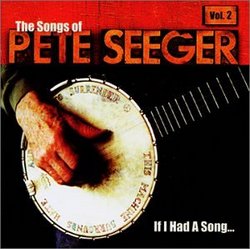 Vol. 2-Songs of Pete Seeger