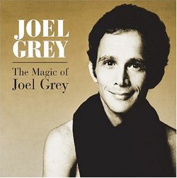 The Magic of Joel Grey