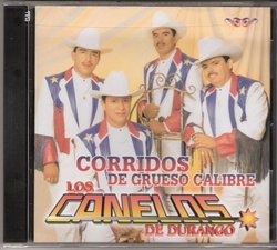 Corridos De Grueso Calibre