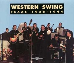 Western Swing Texas: 1928-1944