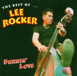 Burnin' Love: The Best of Lee Rocker