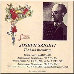 Joseph Szigeti: Bach Recordings