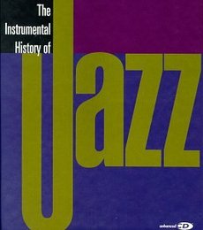 Instrumental History of Jazz