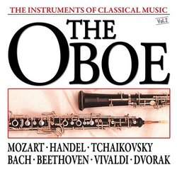 The Instruments Of Classical Music: The Oboe