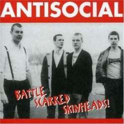 The Best Of Anti-Social: Battle Scarred Skinheads