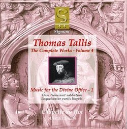 Tallis: Complete Works Vol 4 / Dixon, Chapelle du Roi