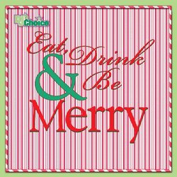 *EAT, DRINK AND BE MERRY-CD...IN