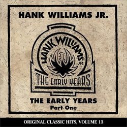 The Early Years Pt. 1: Original Classic Hits, Vol. 13