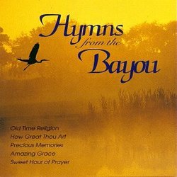 Hymns From Bayou 1