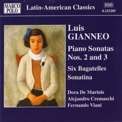 Gianneo: Piano Sonatas Nos. 2 And 3 / 6 Bagatelles
