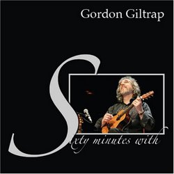 Sixty Minutes with Giltrap Gordon