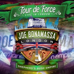Tour De Force - Shepherd's Bush Empire by Joe Bonamassa