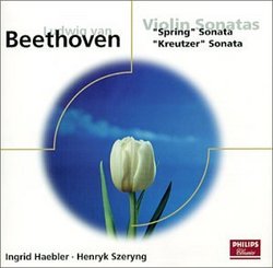 Beethoven: "Spring" Sonata, "Kreutzer" Sonata