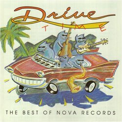 Drive Time - Best Of Nova Records