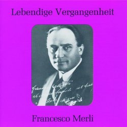 Lebendige Vergangenheit: Francesco Merli