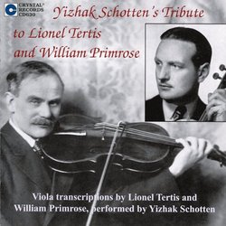 Yizhak Schotten Tribute to Lionel Tertis and William Primrose