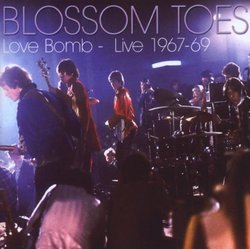 Love Bomb: Live 1967-69