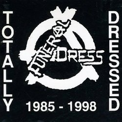 Totally Dressed 1985-1998: B.O.