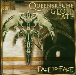 Queensryche/Geoff Tate: Face to Face
