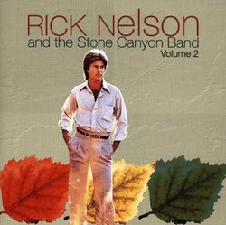 Ricky Nelson & Stone Canyon Band 2