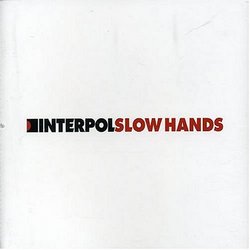 Slow Hands