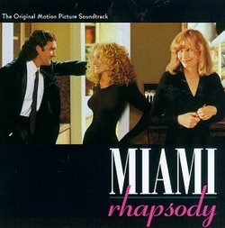 Miami Rhapsody: The Original Motion Picture Soundtrack