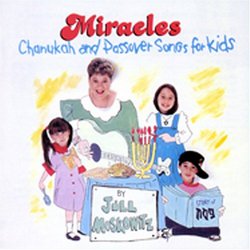 Miracles: Chanukah & Passover Songs