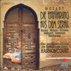 Mozart - Die Entführung aus dem Serail / Y. Kenny · L. Watson · P. Schreier · Gamlich · Salminen · Reichman · Zürich Opera · Harnoncourt