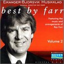 Best by Farr, Vol. 2 / Ray Farr / Eikanger-Bjorsvik Musikklag (Doyen)