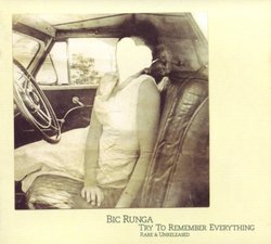 Try to Remember Everything (B-Sides and Rarities)