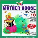 CHIRSTIAN MOTHER GOOSE SONGS