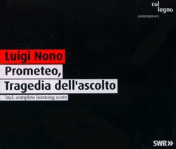 Nono: Prometeo, Tragedia dell'ascolto [Hybrid SACD]