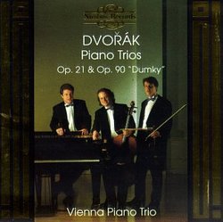 Dvorák: Piano Trios Op. 21 & Op. 90 "Dumky"