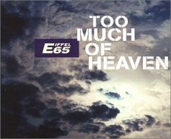 Too Much of Heaven