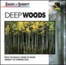 Serenity / Deep Woods