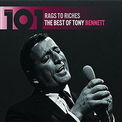 101-Rags to Riches: The Best of Tony Bennett