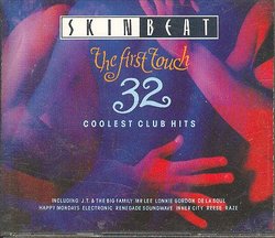 Skin Beat : The First Touch (32 Slammin Club Hits)